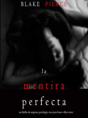 cover image of La Mentira Perfecta 